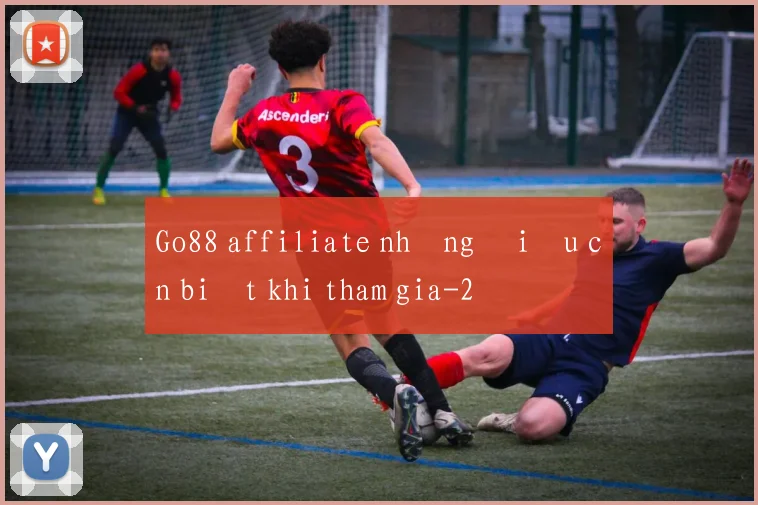 Go88 affiliate những điều cần biết khi tham gia