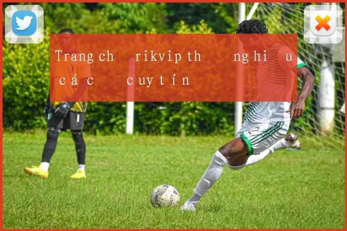 Trang chủ rikvip thương hiệu cá cược uy tín